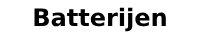 Batterijen